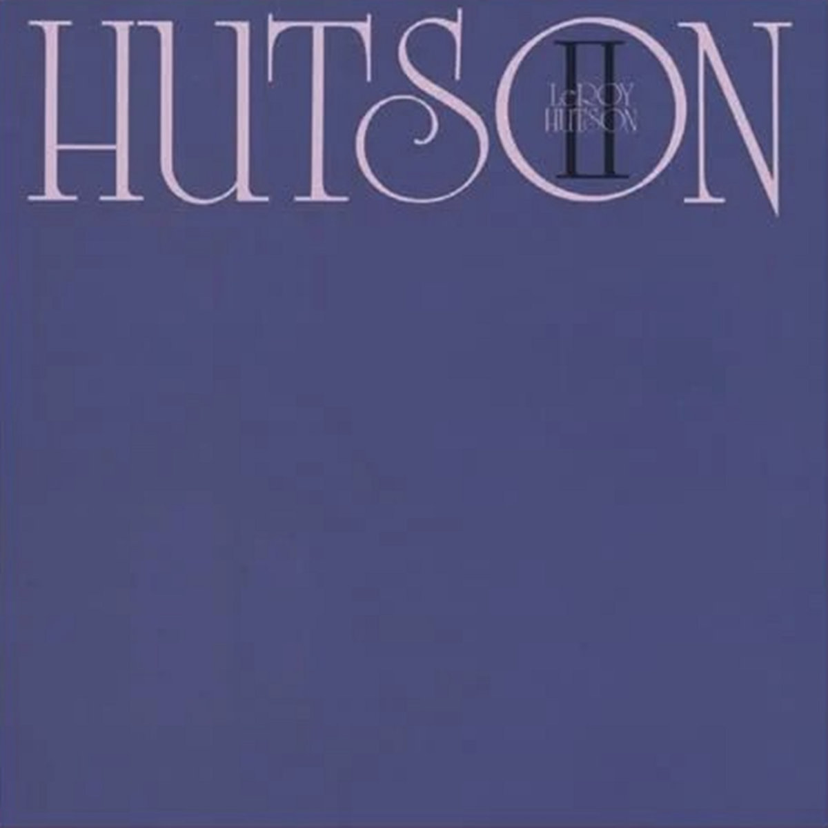 Hutson II .. (Remastered) | LeRoy Hutson