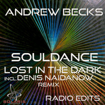 Andrew Becks — Andrew Becks - Souldance / Lost in The Dark