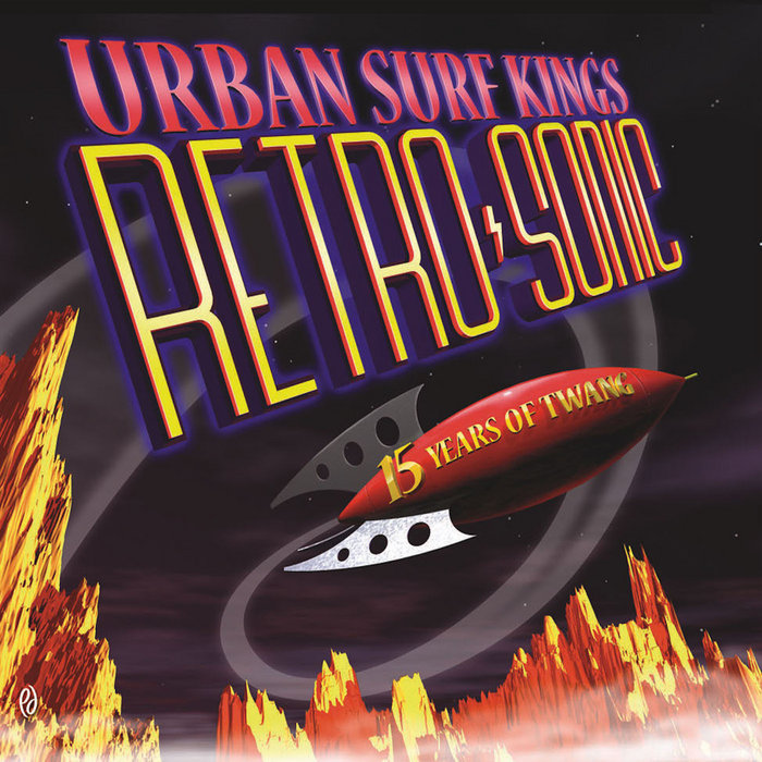 Retro-Sonic: 15 Years of Twang | Urban Surf Kings | Reverb Ranch