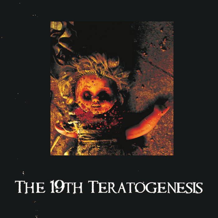 The 19th Teratogenesis | Abort Mastication | OZIGIRI and わんぱく