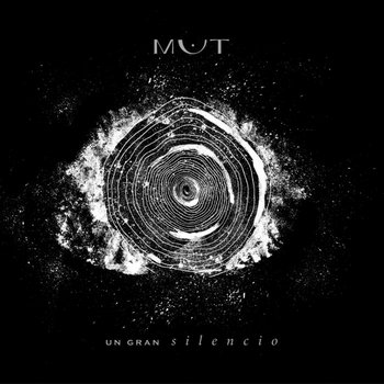 Un gran silencio | M.U.T.
