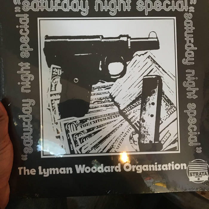 Lyman Woodard – Saturday Night Special The Lyman Woodard Organization-Saturday Night Special | The