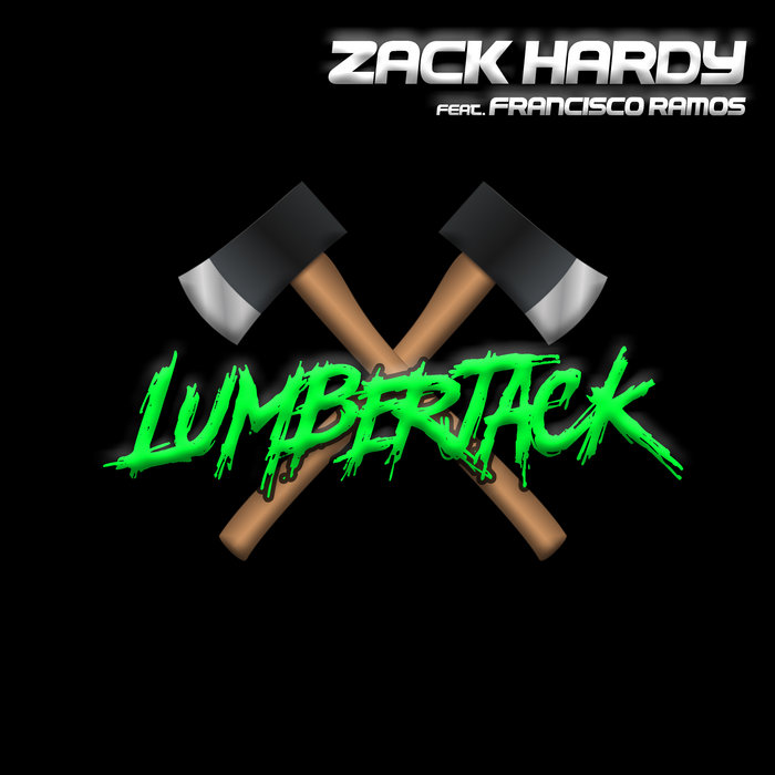 Lumberjack Zack Hardy