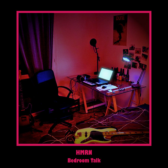 Bedroom Talk HMRN