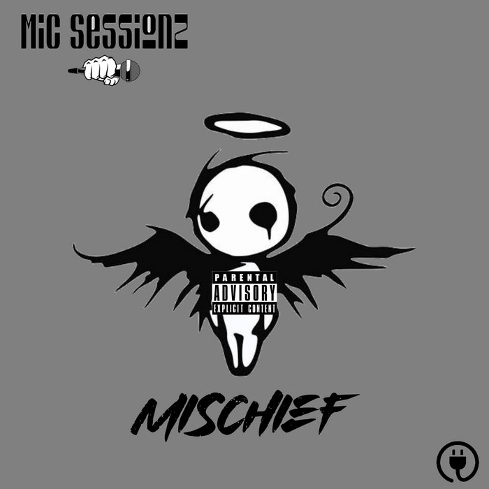 Mischief | Mic Sessionz