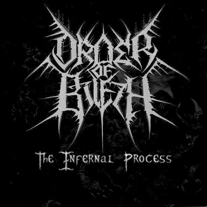 The Infernal Process (Demo 2006) | Order of Bileth