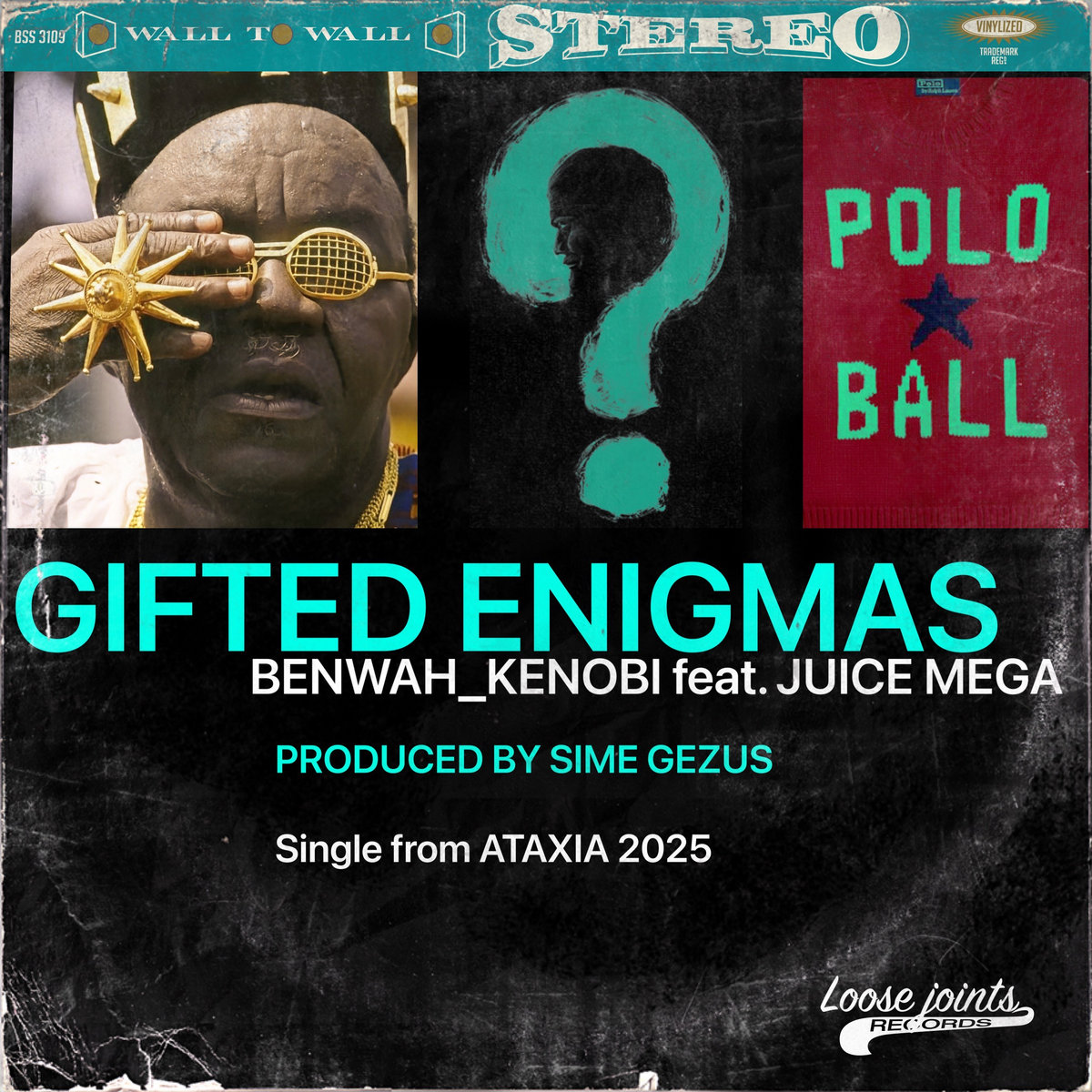 Gifted Enigmas | Benway_Kenobi feat. Juice Mega | Loose