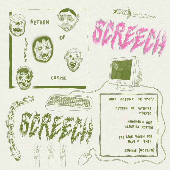 Return of Father&#39;s Corpse, by Screech