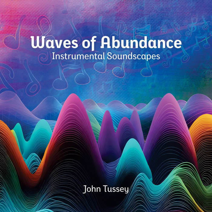 Solfeggio Frequencies | John Tussey