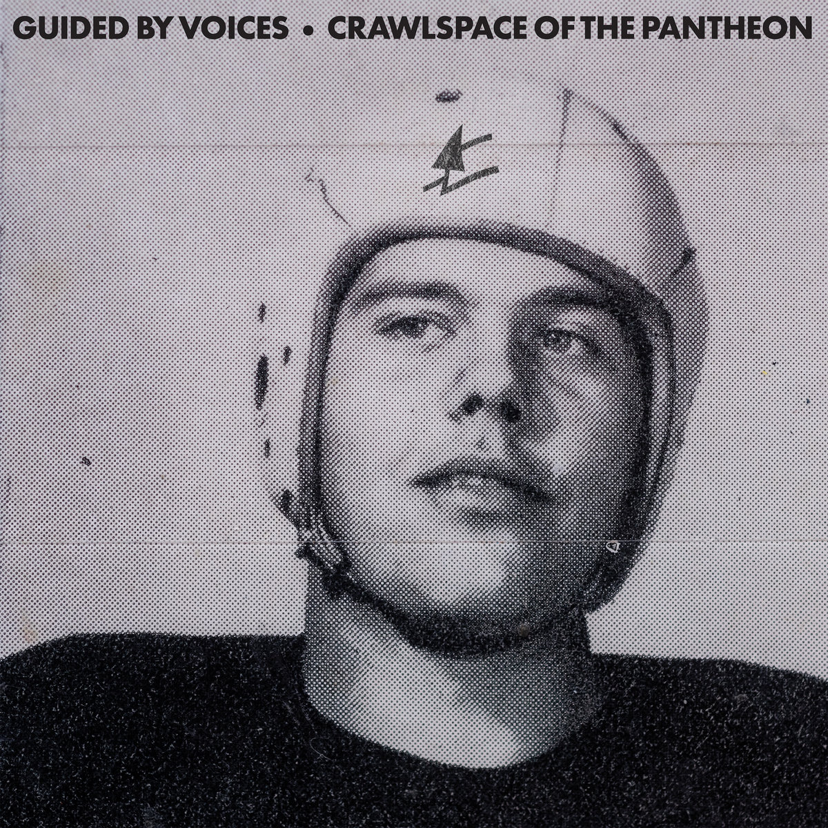 Guided By Voices — Crawlspace of the Pantheon