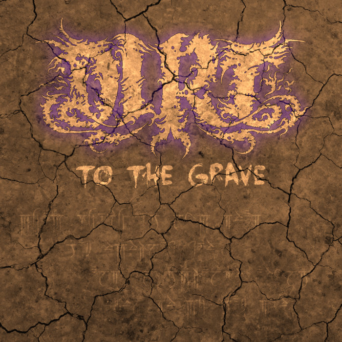 To the Grave Dirt