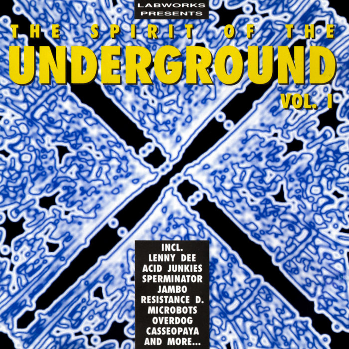 アート・デザイン・音楽 Underground The Spirit Of The Underground Vol.1 | Various Artists | Futuresound