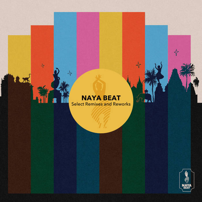 Naya Beat Select Remixes and Reworks | Various | Naya Beat Records