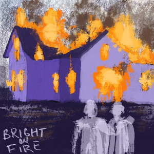 Bright on Fire cover