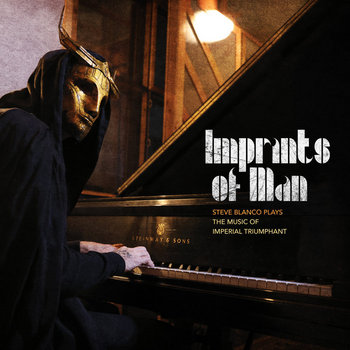 Steve Blanco - Imprints of Man