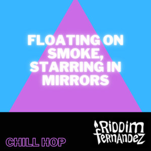 Floating on Smoke, Starring in Mirrors cover