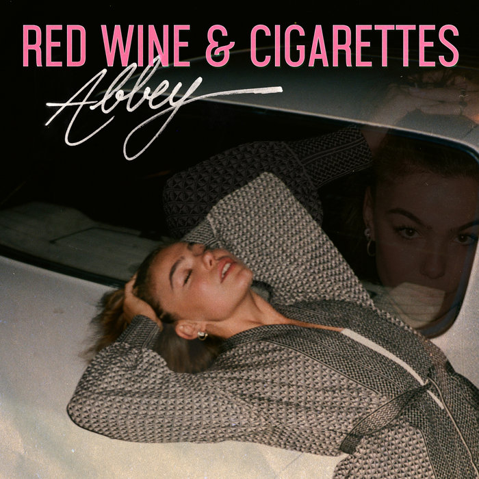 cigarettes and red vines Red Wine & Cigarettes