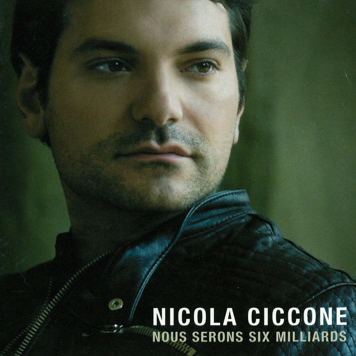 Nicola Ciccone Nous serons six milliards ***Autographié*** Nicola Ciccone