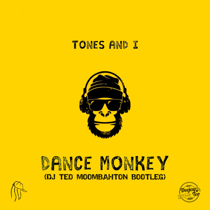 Tones And I - Dance Monkey (Dj Teo Moombahton Bootleg) | Dj Teo