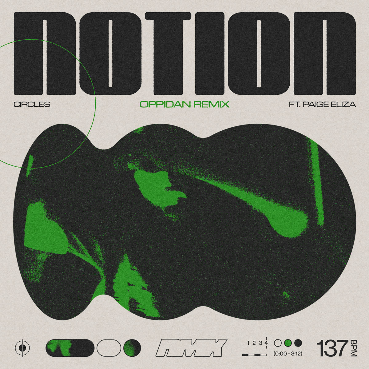 CIRCLES (feat. Paige Eliza) [Oppidan Remix] | NOTION