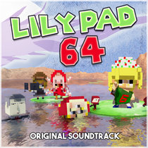 64:Lily Pad 64 Original Soundtrack cover art