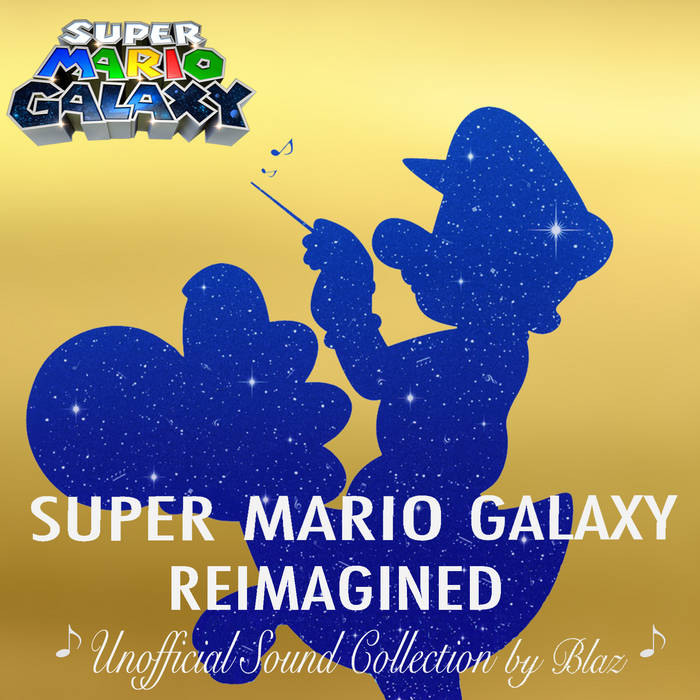 Super Mario Galaxy Reimagined Unofficial Sound Collection