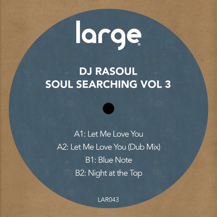 Soul Searching 3 | DJ Rasoul | Large Music