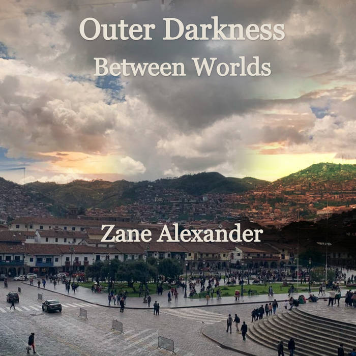 Outer Darkness Between Worlds by Zane Alexander cover art