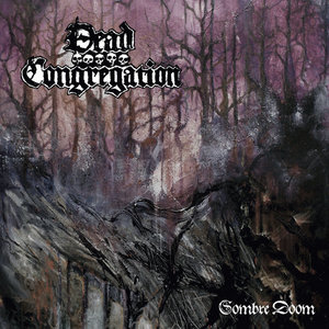 Dead Congregation — Sombre Doom