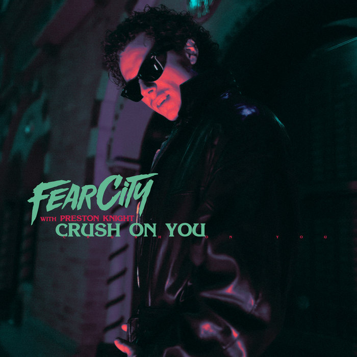 Crush On You ft. Preston Knight Fearcity Marvel Records