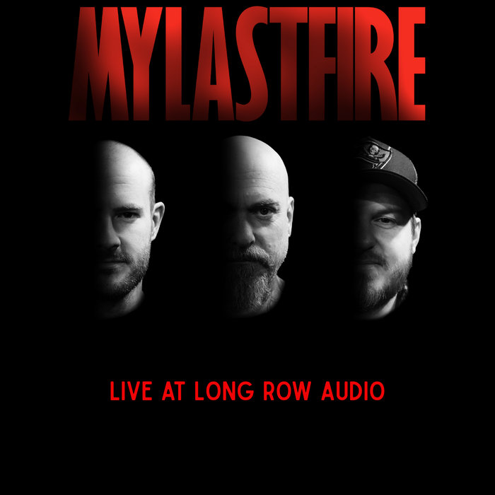 mylastfire.bandcamp.com