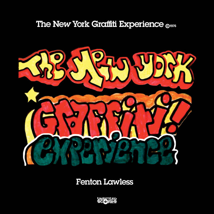 アート・デザイン・音楽 UNFORGOTTEN NEW YORK The New York Graffiti Experience 1976 | Fenton Lawless