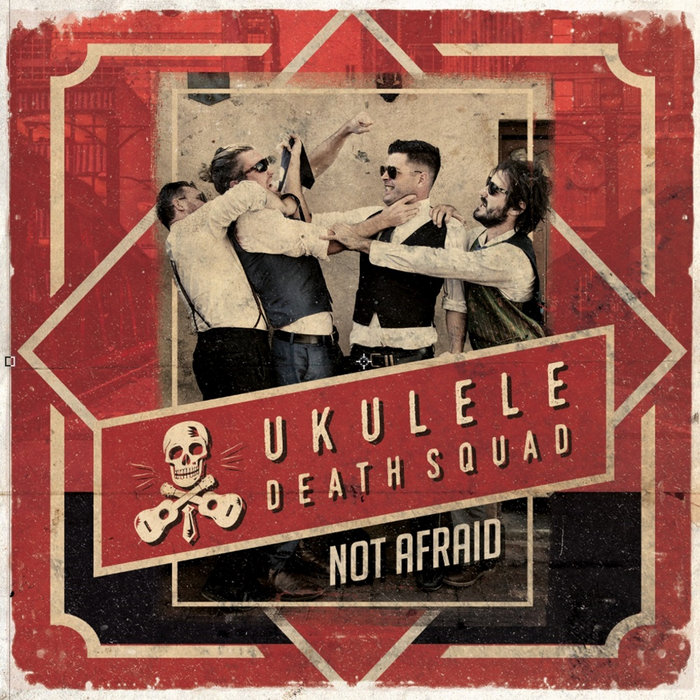 Not Afraid Ukulele Death Squad
