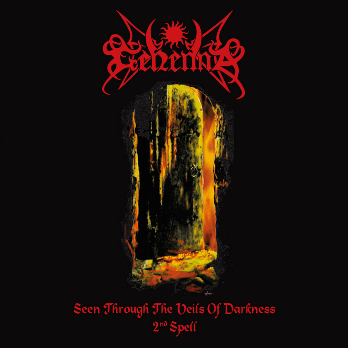 GEHENNA - Seen Through the Veils of 〜 Seen Through The Veils Of Darkness (The Second Spell) | Gehenna