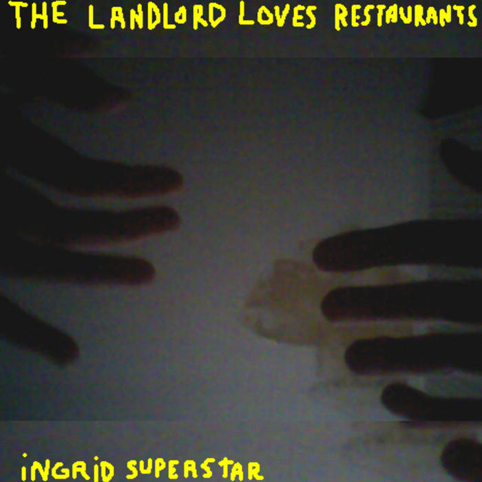 the landlord LOVES restaurants ingrid superstar Frankie Cosmos