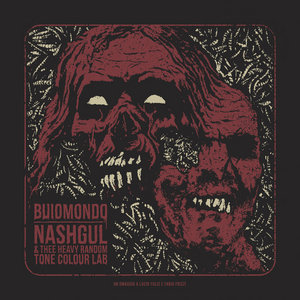 Nashgul & Thee Heavy Random Tone Colour Lab / Buio Mondo 7" Ep cover
