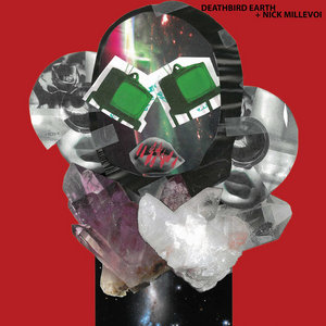 Deathbird Earth + Nick MillevoiDeathbird Earth + Nick Millevoi cover