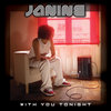 Janine - With You Tonight Cover Art
