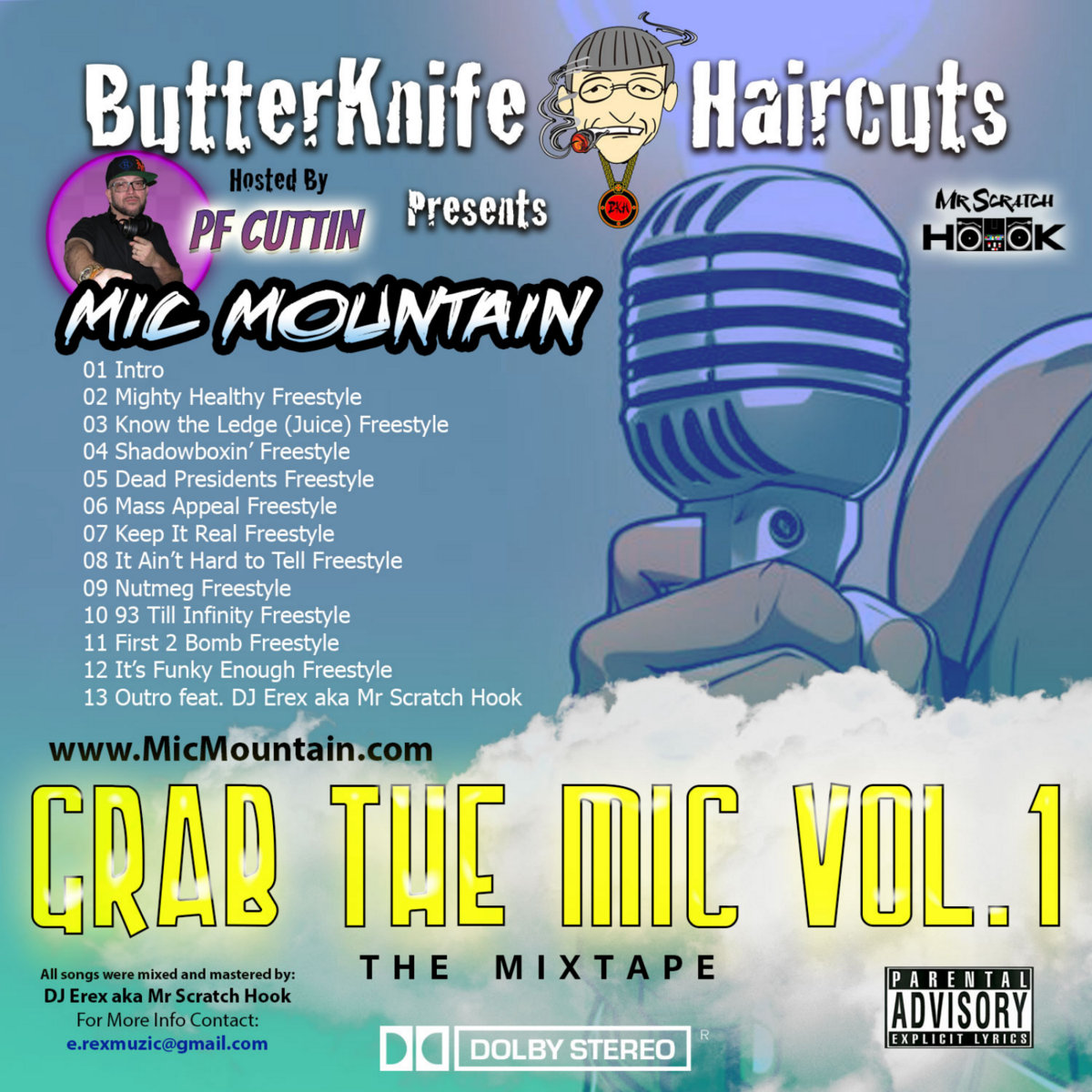 ButterKnife Haircuts Presents Mic Mountain Grab The Mic Vol. 1 (Hosted