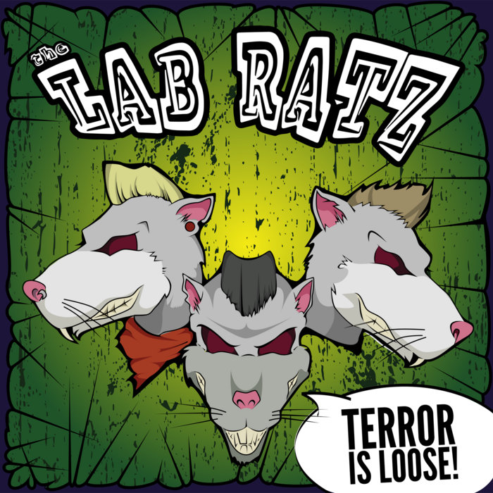 Terror Is Loose | The Lab Ratz