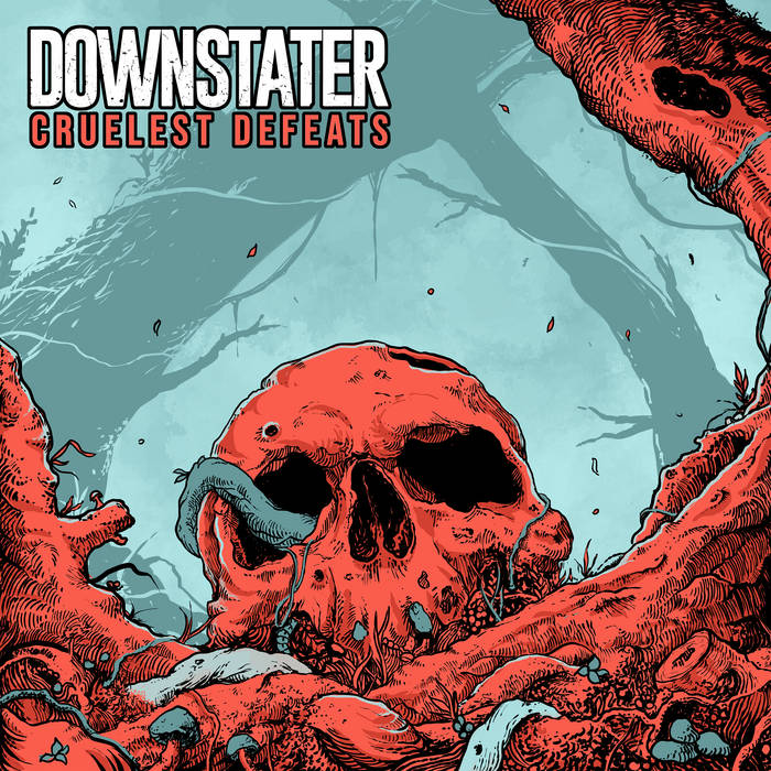 Cruelest Defeats | Downstater | People of Punk Rock