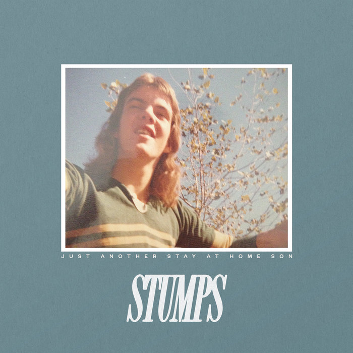Just another stay at home son stumps