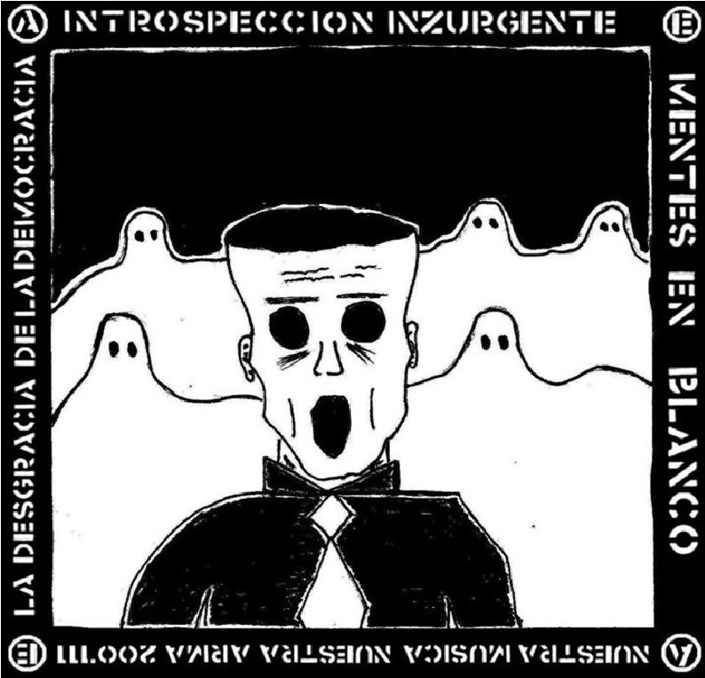 Mentes en Blanco Introspección Inzurgente Juan Sebastián Neuto