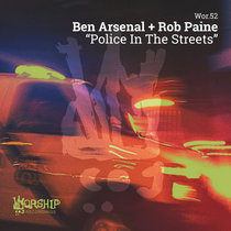 Ben Arsenal & Rob Paine — Police in the Streets