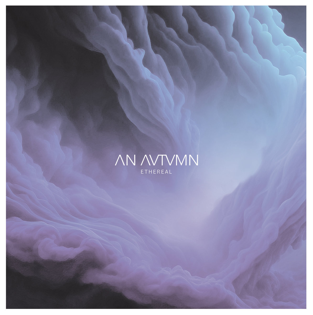 Ethereal | AN AUTUMN | AN AUTUMN (formely An Autumn For Crippled