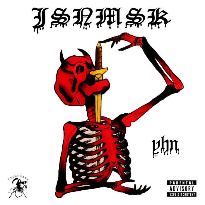 YOUNG.HELL.NIGGA | JSNMSK | CRIMEWAVE 5150