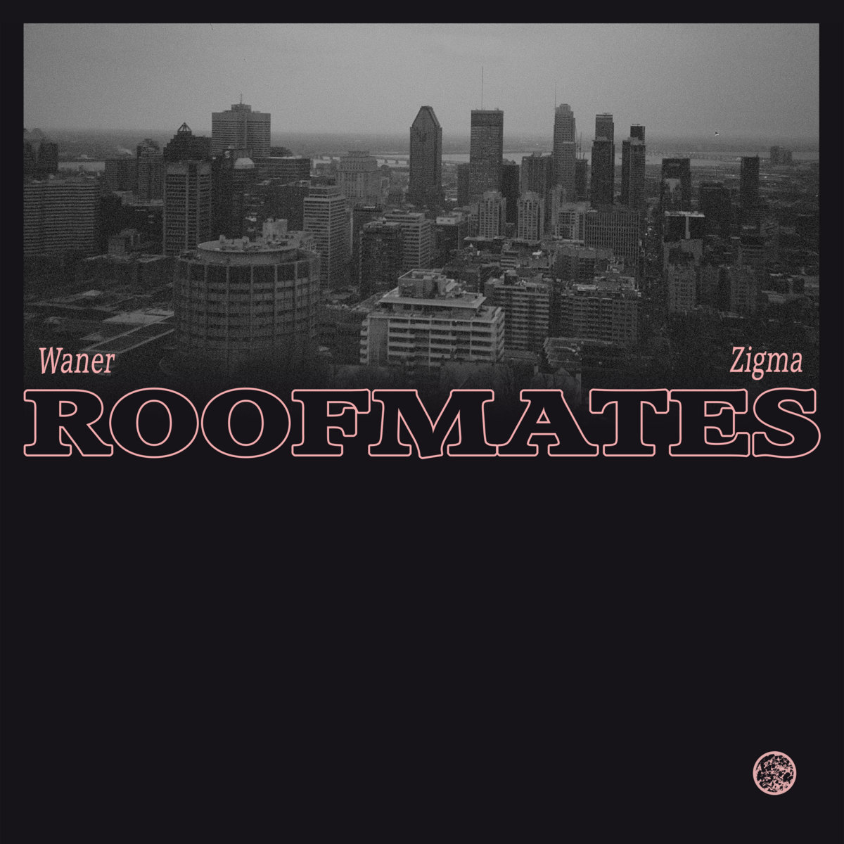 Roofmates (avec Zigma)