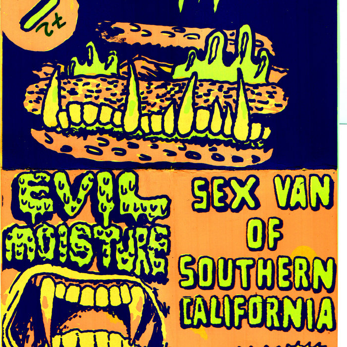 Sex Van of Southern California | Evil Moisture