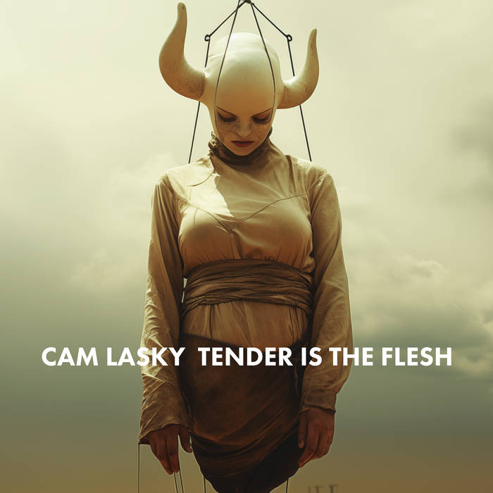 TENDER IS THE FLESH pt.3 bc Limited | Cam Lasky | KWAIOTO