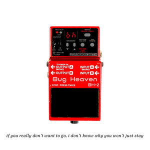 If You Really Don't Want to Go, I Don't Know Why You Won't Just Stay - Single cover